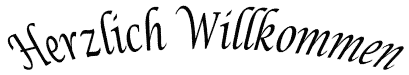 Herzlich Willkommen